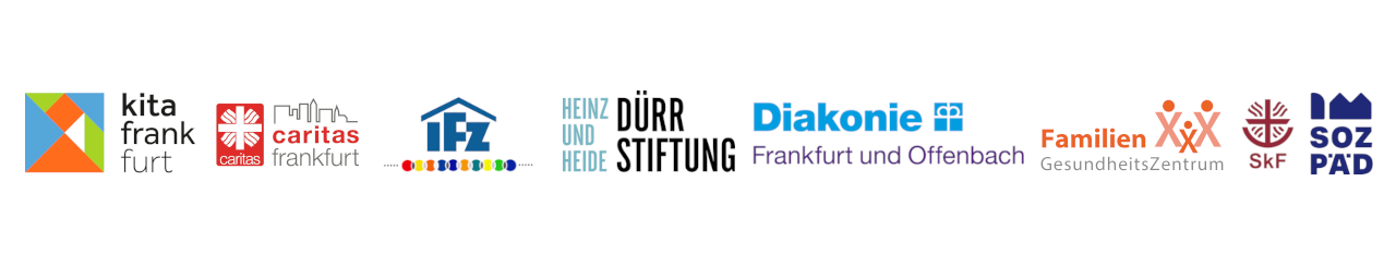 Logo Banner: Kita Frankfurt, Caritas Frankfurt, Internationales Familienzentrum, Heinz und Heide Dürr Stiftung, Diakonie Frankfurt Offenbach, Familiengesundheitszentrum, Sozialdienst katholischer Frauen und Sozialpädagogischer Verein